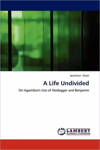 A Life Undivided cover