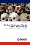 Deathly Erichtho as Vital to Lucan's Bellum Ciuile cover