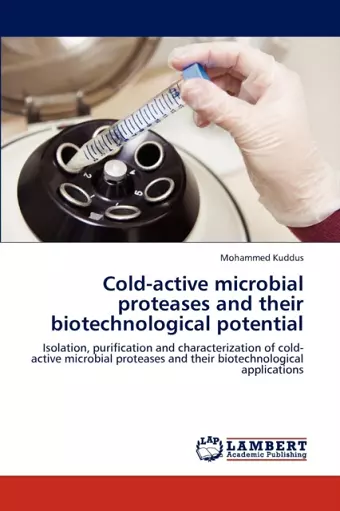 Cold-active microbial proteases and their biotechnological potential cover