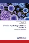 Chronic Psychological Stress and AIDS cover