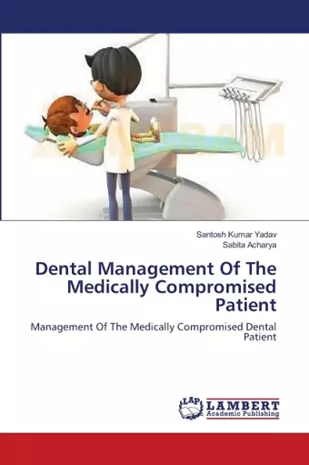 Dental Management Of The Medically Compromised Patient cover