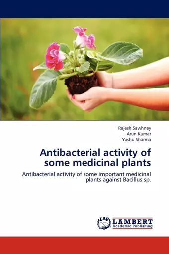 Antibacterial activity of some medicinal plants cover