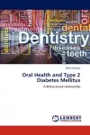 Oral Health and Type 2 Diabetes Mellitus cover
