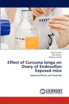 Effect of Curcuma longa on Ovary of Endosulfan Exposed mice cover