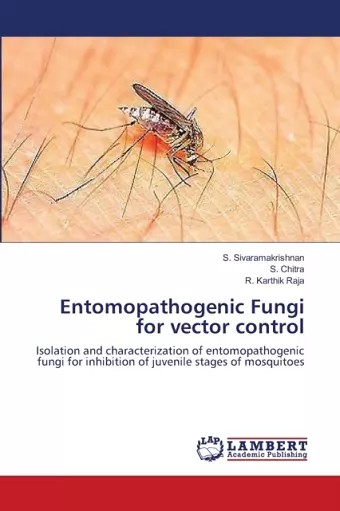 Entomopathogenic Fungi for vector control cover