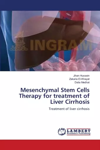 Mesenchymal Stem Cells Therapy for treatment of Liver Cirrhosis cover