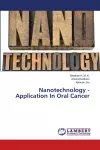 Nanotechnology -Application In Oral Cancer cover