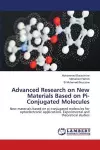 Advanced Research on New Materials Based on Pi-Conjugated Molecules cover