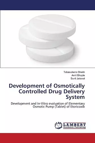 Development of Osmotically Controlled Drug Delivery System cover