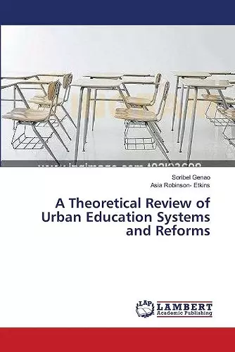 A Theoretical Review of Urban Education Systems and Reforms cover