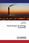 Three Essays on Energy Economic cover