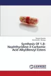 Synthesis Of 1,8- Naphthyridine-3-Carbamic Acid Alkyl/Benzyl Esters cover