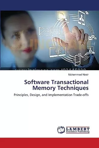 Software Transactional Memory Techniques cover