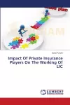 Impact Of Private Insurance Players On The Working Of LIC cover