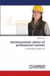 Socioeconomic status of professional women cover