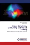 Image Denoising, Deblurring and Object Tracking cover