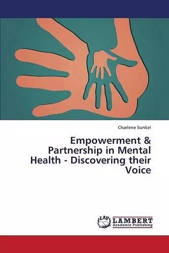 Empowerment & Partnership in Mental Health - Discovering their Voice cover