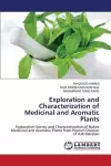 Exploration and Characterization of Medicinal and Aromatic Plants cover