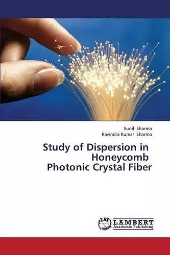 Study of Dispersion in Honeycomb Photonic Crystal Fiber cover