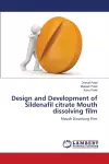 Design and Development of Sildenafil citrate Mouth dissolving film cover