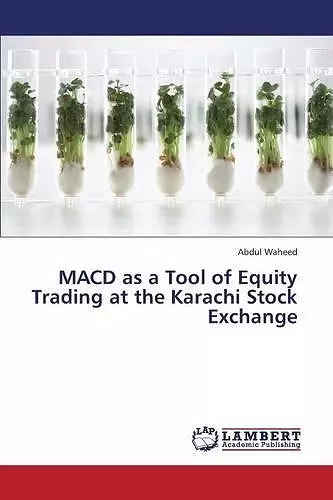 MACD as a Tool of Equity Trading at the Karachi Stock Exchange cover