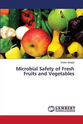 Microbial Safety of Fresh Fruits and Vegetables cover