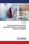 Construction of partial genomic library of Prosopis cineraria (Khejri) cover