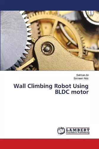 Wall Climbing Robot Using BLDC motor cover