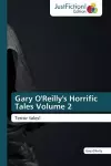 Gary O'Reilly's Horrific Tales Volume 2 cover