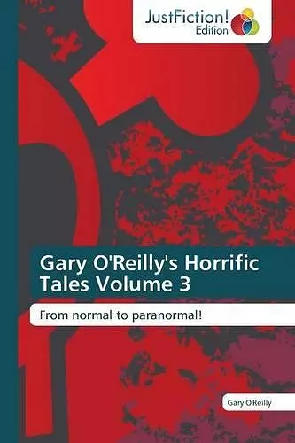 Gary O'Reilly's Horrific Tales Volume 3 cover