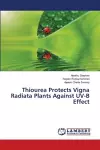 Thiourea Protects Vigna Radiata Plants Against UV-B Effect cover