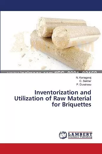 Inventorization and Utilization of Raw Material for Briquettes cover