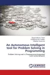 An Autonomous Intelligent tool for Problem Solving in Programming cover