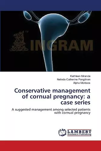 Conservative management of cornual pregnancy cover