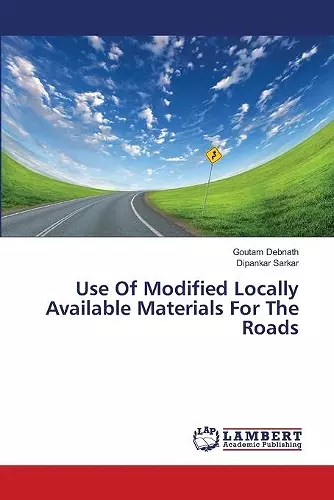 Use Of Modified Locally Available Materials For The Roads cover