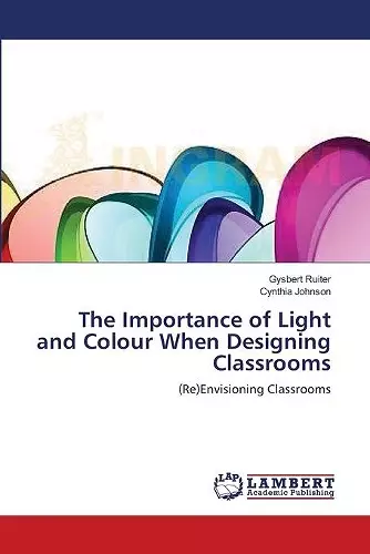 The Importance of Light and Colour When Designing Classrooms cover