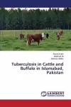 Tuberculosis in Cattle and Buffalo in Islamabad, Pakistan cover