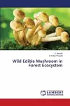 Wild Edible Mushroom in Forest Ecosystem cover