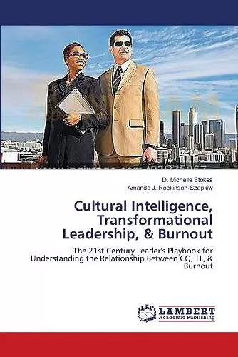 Cultural Intelligence, Transformational Leadership, & Burnout cover