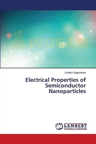 Electrical Properties of Semiconductor Nanoparticles cover