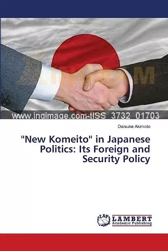 ''New Komeito'' in Japanese Politics cover