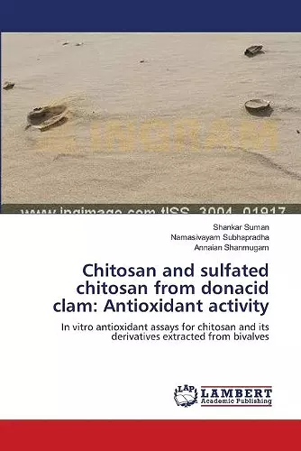 Chitosan and sulfated chitosan from donacid clam cover