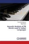Acoustic Analysis of PB Words used in Indian Languages cover