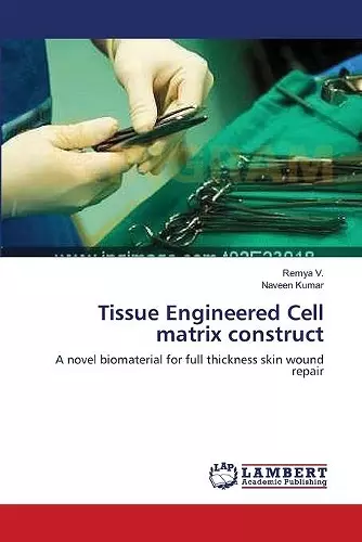 Tissue Engineered Cell matrix construct cover