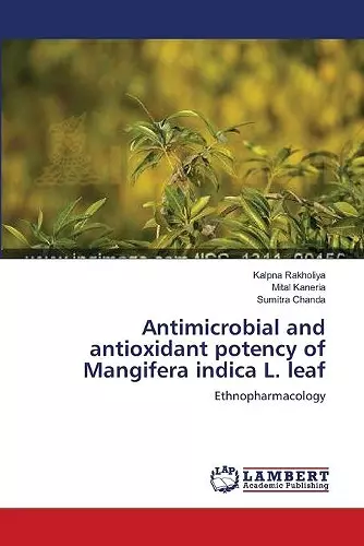 Antimicrobial and antioxidant potency of Mangifera indica L. leaf cover