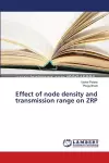 Effect of node density and transmission range on ZRP cover