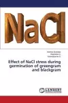 Effect of Nacl Stress During Germination of Greengram and Blackgram cover