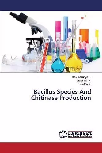 Bacillus Species and Chitinase Production cover