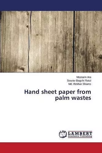 Hand sheet paper from palm wastes cover