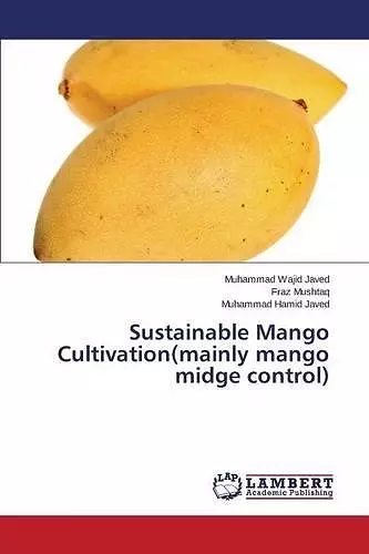 Sustainable Mango Cultivation(mainly Mango Midge Control) cover